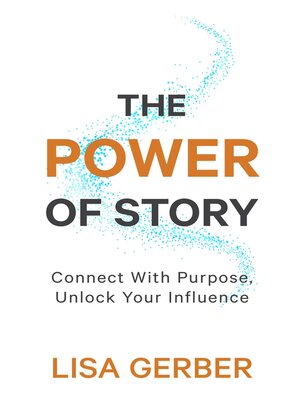 cover image of The Power of Story